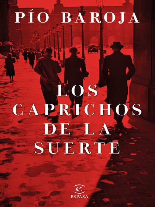 Title details for Los caprichos de la suerte by Pío Baroja - Available